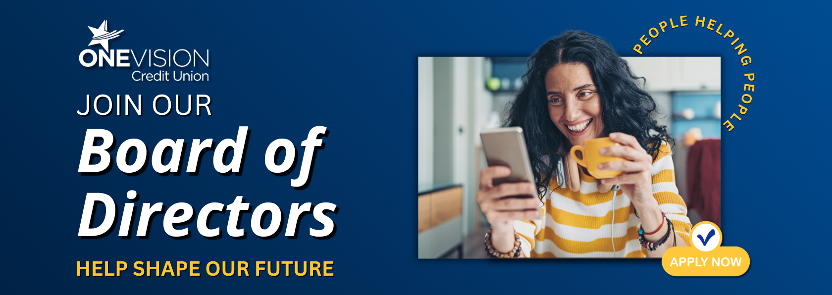 Join Our Board of Directors Join Our Board of Directors
